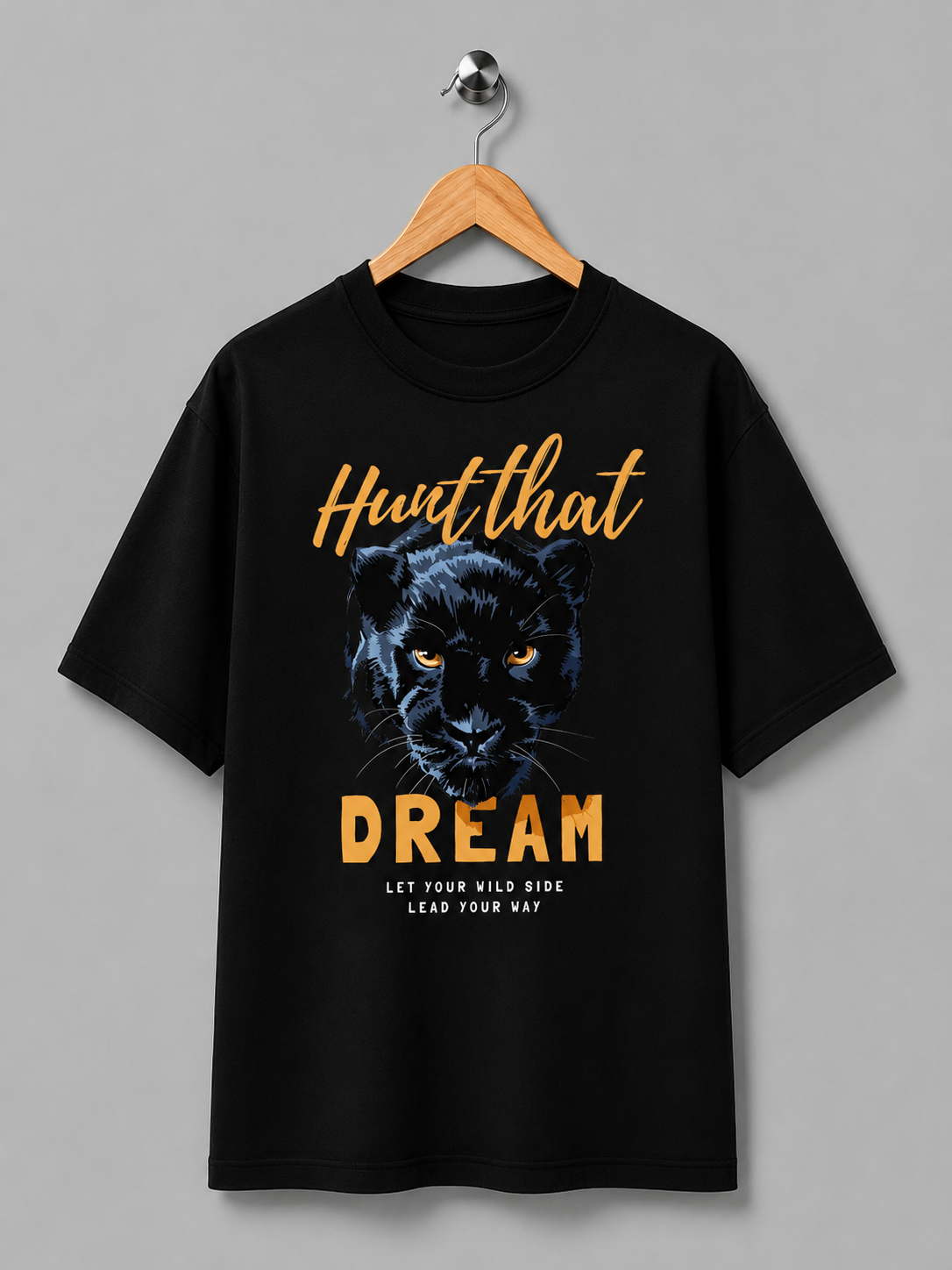 Hunt That Dream – Black Panther Motivational Tee