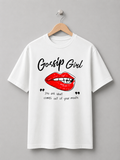 Gossip Girl Lips – Fashion Quote Graphic Tee