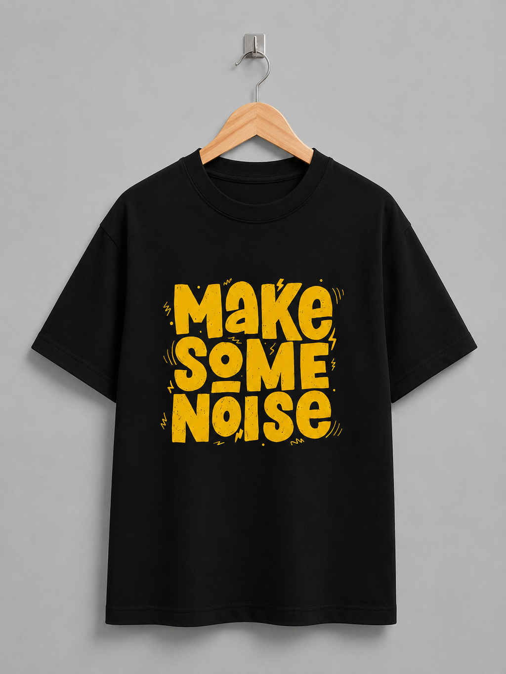 Make Some Noise – Bold Urban Typography T-Shirt