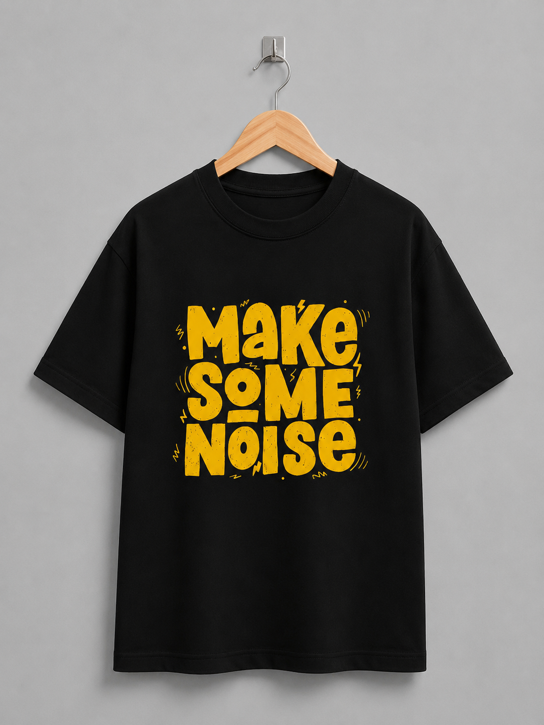 Make Some Noise – Bold Urban Typography T-Shirt